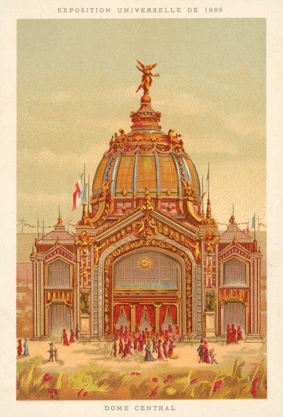 中央ドーム、万博1889、パリ 作： French School